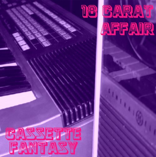 File:18 Carat Affair - Cassette Fantasy (EP).jpg