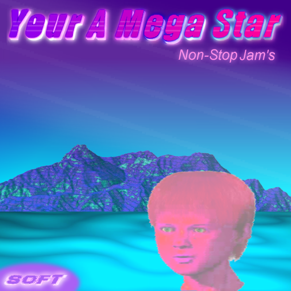 File:2222 Soft For Life - Your A Mega Star.png