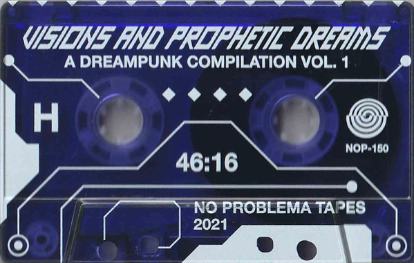 File:Visions and Prophetic Dreams A Dreampunk Compilation Vol. 1-cassette h-side.jpg