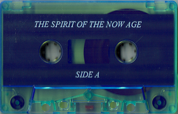 File:The Spirit of the Now Age a-side of cassette.jpg