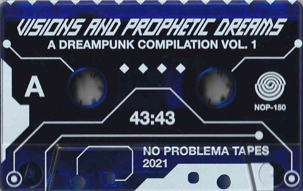 File:Visions and Prophetic Dreams A Dreampunk Compilation Vol. 1-cassette a-side.jpg