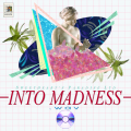 Cover of Into Madness.wav.