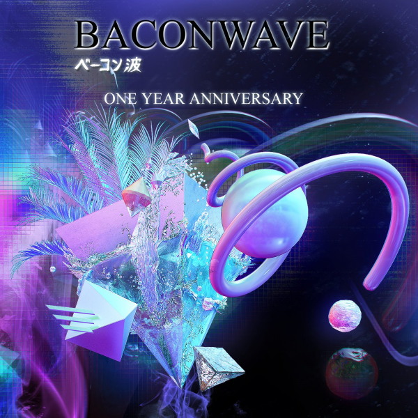 File:Baconwave One Year Anniversary.png