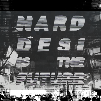 Hard Desi is the Future-cover.png